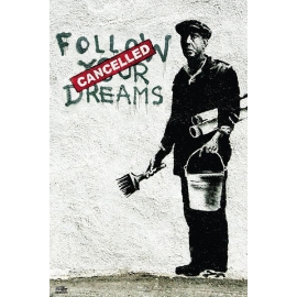 Posters Plakát, Obraz - Banksy street art - follow your dreams, (61 x 91,5 cm)