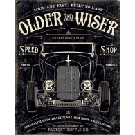 Posters Plechová cedule OLDER & WISER - 30's Rod, (31,5 x 40 cm)